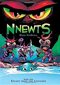 Escape from the Lizzarks (Nnewts #1) (Hardcover)
