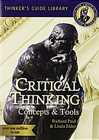 The Miniature Guide to Critical Thinking Concepts & Tools (Paperback, 7)