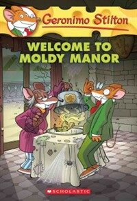 Welcome to Moldy Manor (Geronimo Stilton #59) (Paperback)