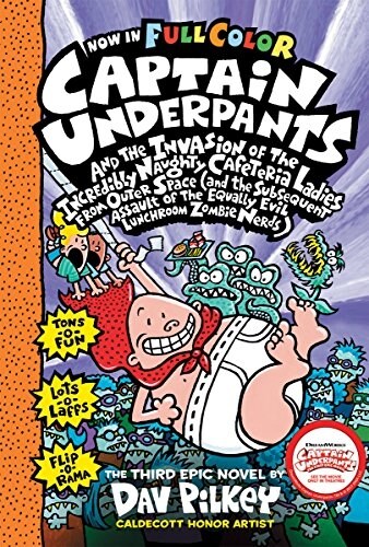 Captain Underpants and the Invasion of the Incredibly Naughty Cafeteria Ladies from Outer Space: Color Edition (Captain Underpants #3): Volume 3 (Hardcover, Color)