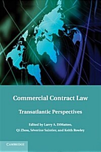 Commercial Contract Law : Transatlantic Perspectives (Paperback)