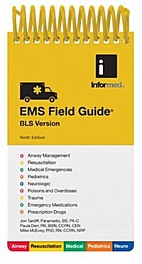 EMS Field Guide, BLS Version (Spiral, 9, Revised)