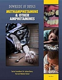 Methamphetamine & Other Amphetamines (Library Binding)