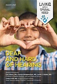 Deaf and Hard of Hearing (Library Binding)