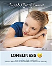 Loneliness (Library Binding)