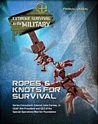 Ropes & Knots for Survival (Hardcover)
