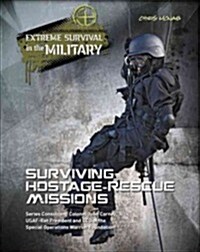 Surviving Hostage Rescue Missions (Hardcover)