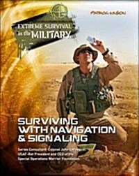 Surviving with Navigation & Signaling (Hardcover)