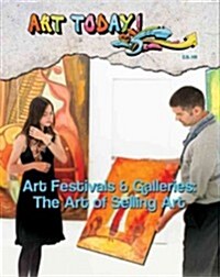 Art Festivals & Galleries: The Art of Selling Art (Hardcover)