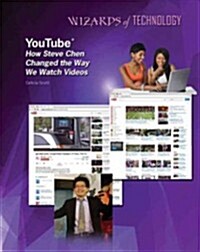 Youtube: How Steve Chen Changed the Way We Watch Videos (Hardcover)