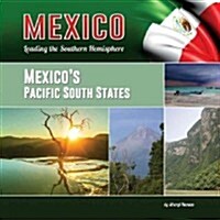 Mexicos Pacific South States (Hardcover)