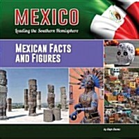 Mexican Facts and Figures (Hardcover)