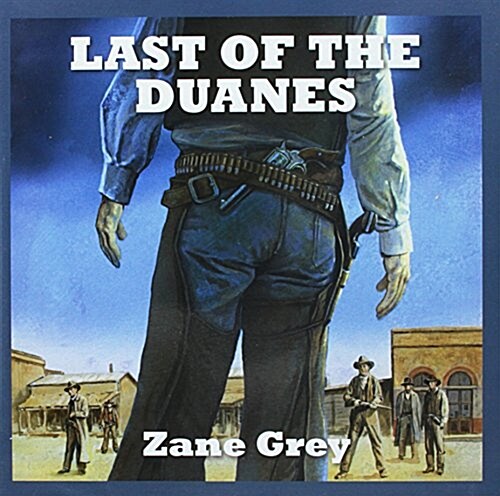 Last of the Duanes (Audio CD)