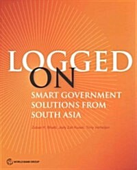 Logged on: Smart Government Solutions from South Asia (Paperback)