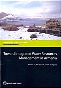 Toward Integrated Water Resources Management in Armenia (Paperback)