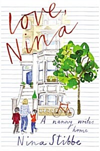 Love, Nina: A Nanny Writes Home (Pre-Recorded Audio Player)