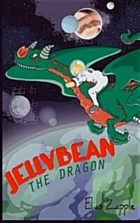 Jellybean the Dragon (Paperback)