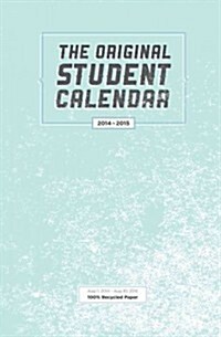 The Original Student 2014-2015 Calendar (Paperback, Spiral)