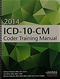 ICD-10-CM Coder Training Manual, 2014 (Paperback)