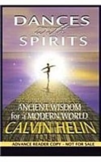 Dances with Spirits (Advance Reader Copy) (Paperback)