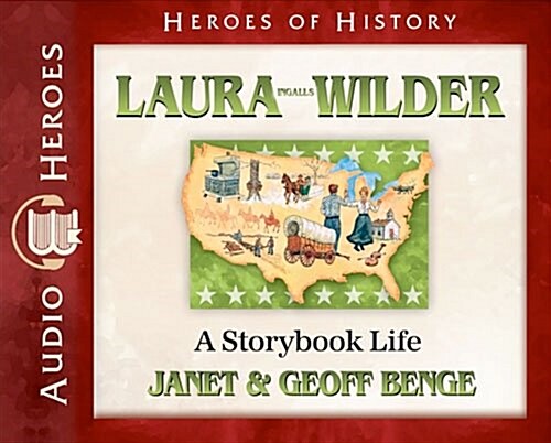 Laura Ingalls Wilder: A Storybook Life (Audiobook) (Audio CD)