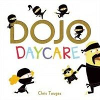 Dojo Daycare (Hardcover)