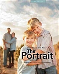 The Portrait: Understanding Portrait Photography (Paperback, 2)