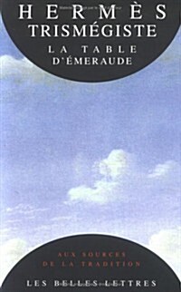 La Table DEmeraude Et Sa Tradition Alchimique (Paperback)