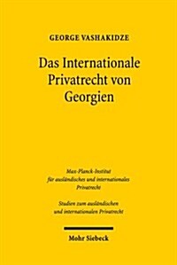 Das Internationale Privatrecht Von Georgien (Paperback)