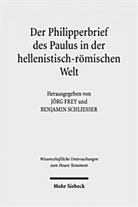 Der Philipperbrief Des Paulus in Der Hellenistisch-romischen Welt (Hardcover)