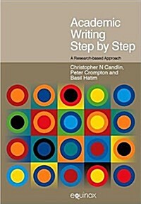 Academic Writing Step by Step : A Research-Based Approach (Paperback)