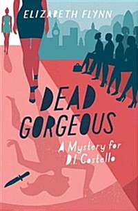 Dead Gorgeous (Paperback, New ed)