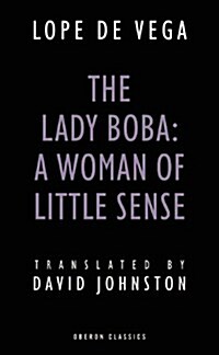 The Lady Boba: A Woman of Little Sense (Paperback)
