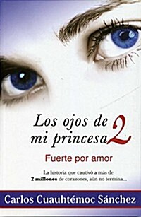 Ojos de Mi Princesa II (Paperback)