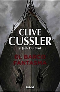 El Barco Fantasma = Ghost Ship (Paperback)