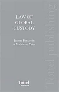 Law of Global Custody (Hardcover)