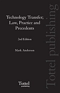 Technology Transfer : Law, Practice and Precedents (Package, 2 Rev ed)