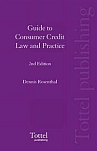 Guide to Consumer Credit Law and Practice (Paperback, 2 Rev ed)