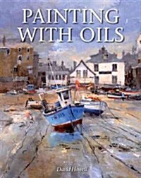 Painting With Oils (Paperback)