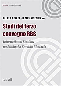 Studi del Terzo Convegno RBS: International Studies on Biblical & Semitic Rhetoric (Paperback)