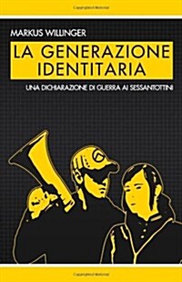 La Generazione Identitaria (Paperback)