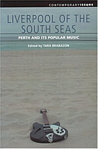 Liverpool Of The South Seas (Paperback)