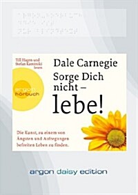 Sorge dich nicht - lebe! (DAISY Edition) (Paperback)