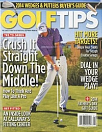 Golf Tips (격월간 미국판): 2014년 06월호