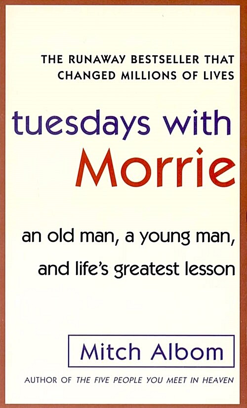 Tuesdays with Morrie (Mass Market Paperback, 미국판, Internantional)