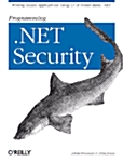 [중고] Programming .Net Security: Writing Secure Applications Using C# or Visual Basic .Net (Paperback)