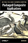 Packaged Composite Applications (Paperback, 1st)