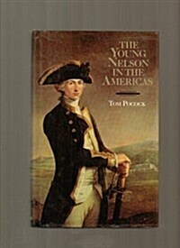 The Young Nelson in the Americas (Hardcover)