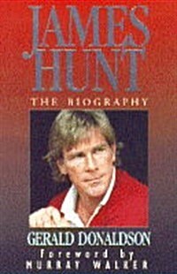 James Hunt: The Biography (Hardcover)