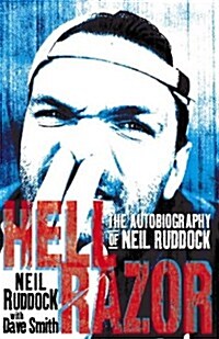 Hell Razor: The Autobiography of Neil Ruddock (Hardcover, illustrated edition)